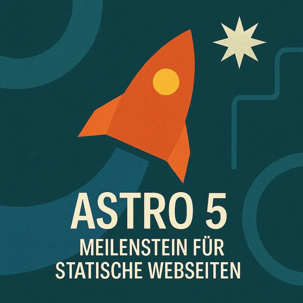 Astro 5.0 – Ein Meilenstein für moderne statische Webseiten