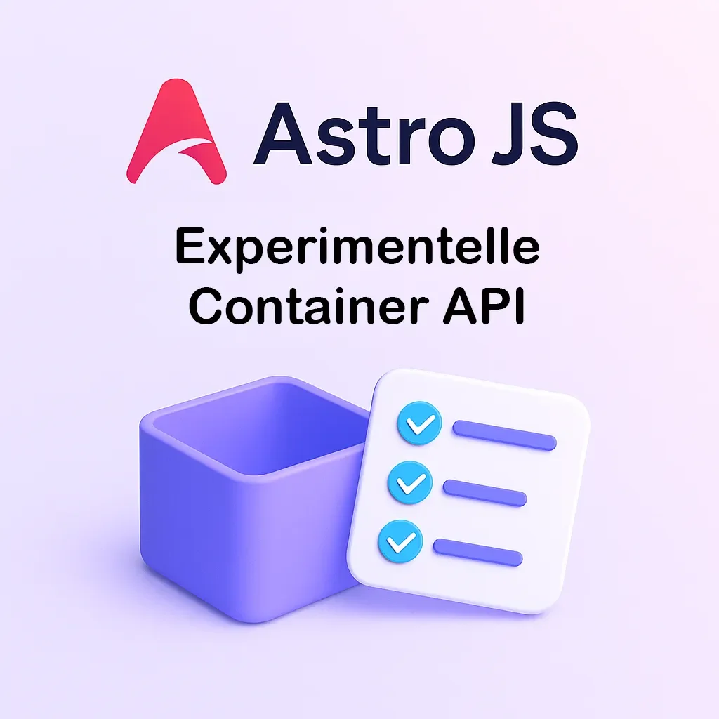 Astro JS: Experimentelle Container API auf Cloudflare Workers