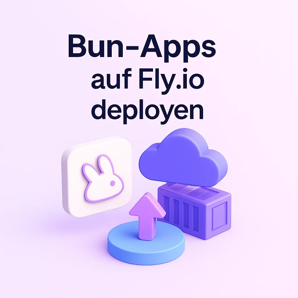 Bun-Apps auf Fly.io deployen