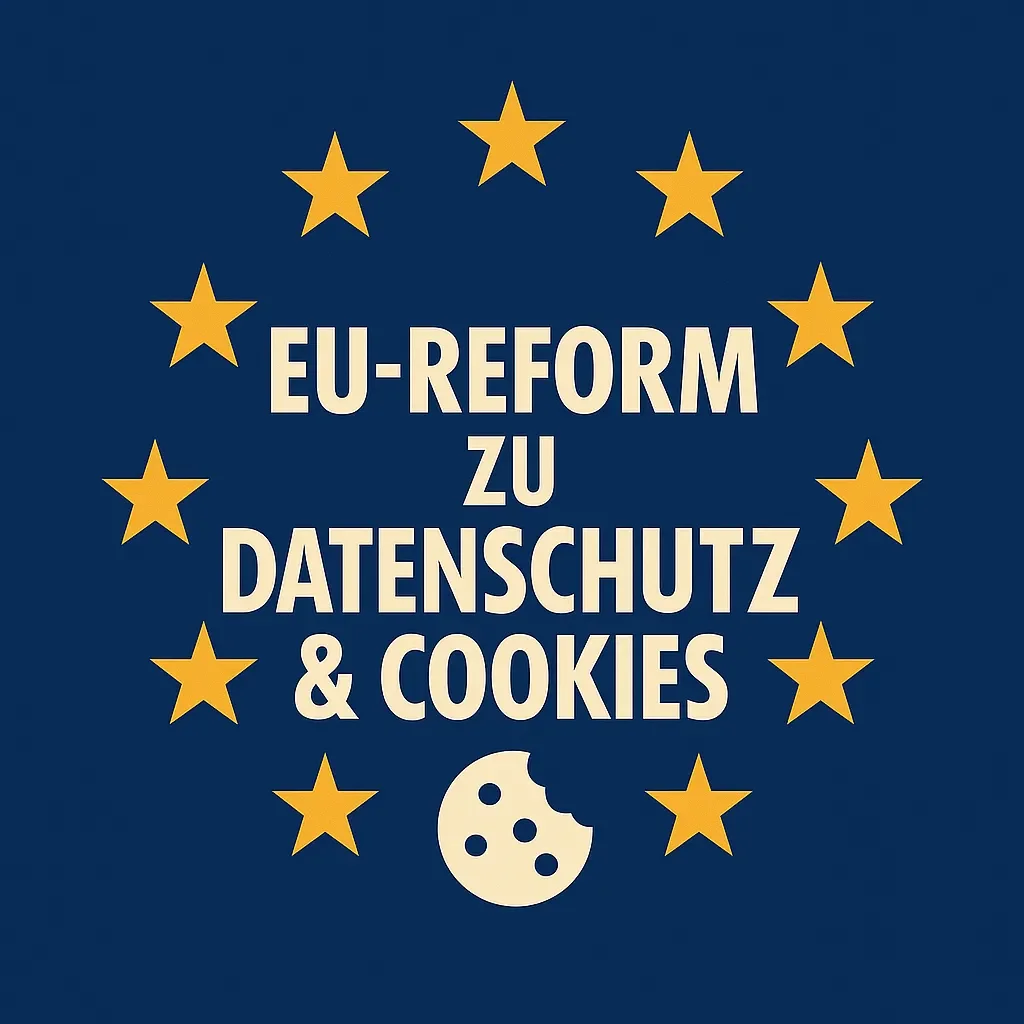 Die EU-Reform zu Datenschutz & Cookies: Was sich technisch ändert