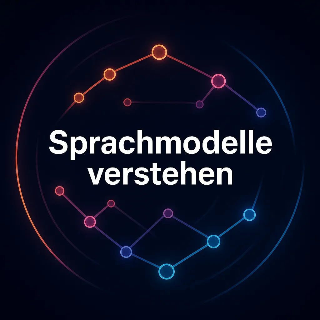 Sprachmodelle verstehen: Von Transformer zu GPT und Claude