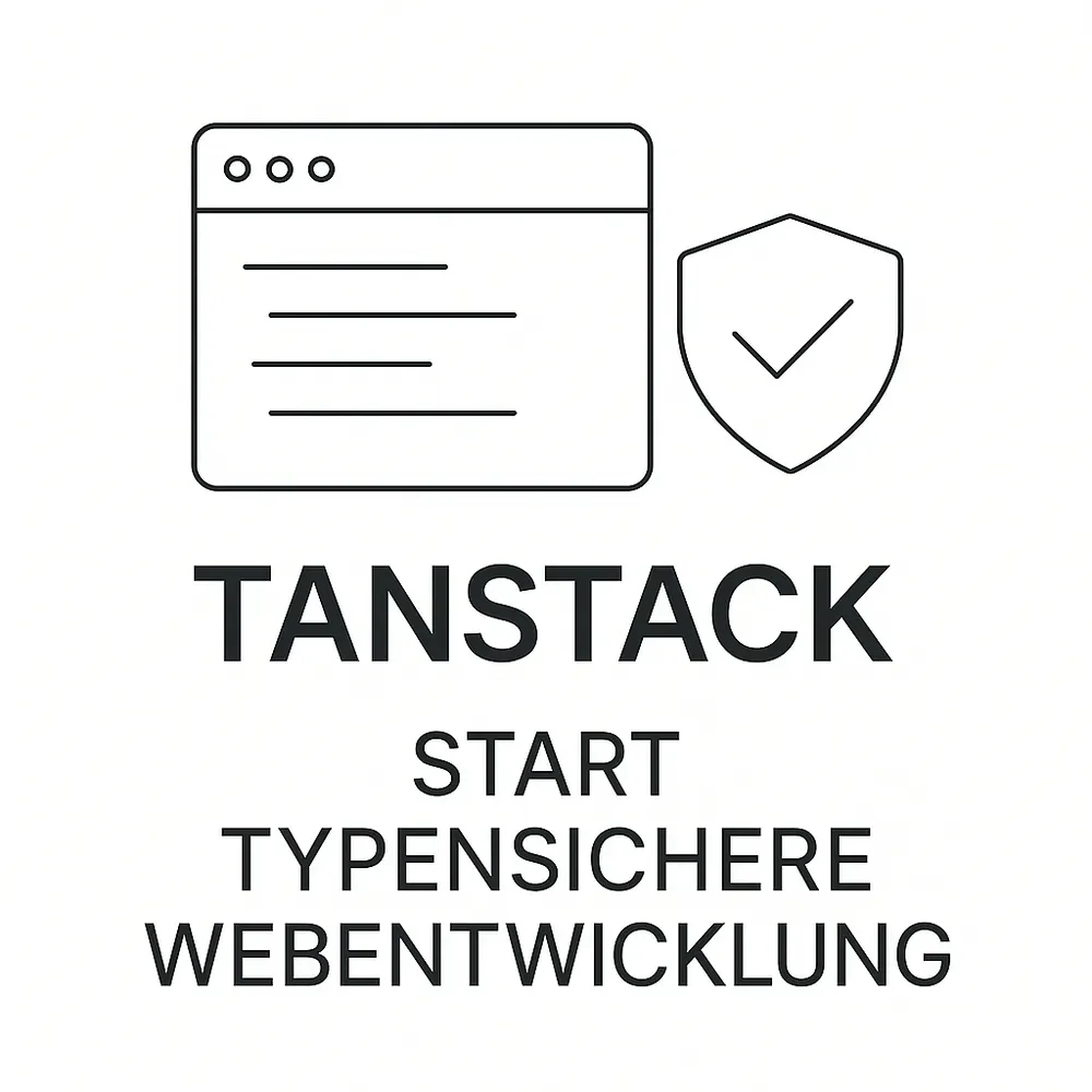 TanStack Start: Typensichere Webentwicklung im Zeitalter von Node.js 20+